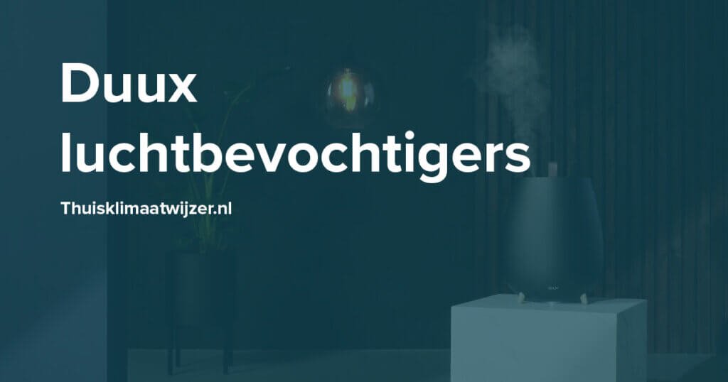 Duux luchtbevochtigers